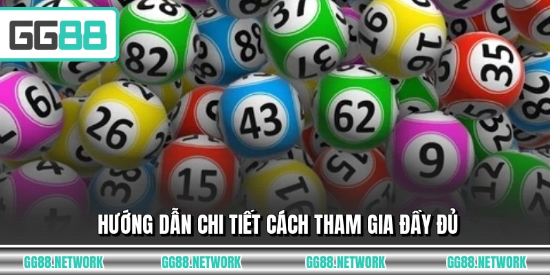 Hướng dẫn chi tiết cách tham gia đầy đủ