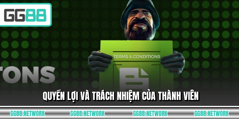 Quyền lợi và trách nhiệm của thành viên